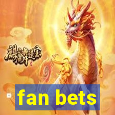 fan bets